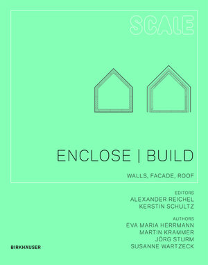 Buchcover Enclose | Build | Eva Maria Herrmann | EAN 9783035603514 | ISBN 3-0356-0351-0 | ISBN 978-3-0356-0351-4