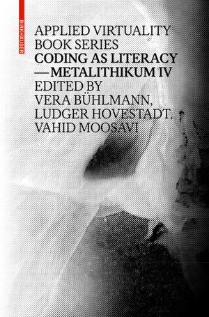 Buchcover Coding as Literacy | EAN 9783035606270 | ISBN 3-0356-0627-7 | ISBN 978-3-0356-0627-0