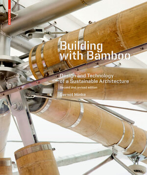 Buchcover Building with Bamboo | Gernot Minke | EAN 9783035608656 | ISBN 3-0356-0865-2 | ISBN 978-3-0356-0865-6