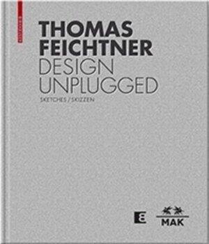 Buchcover Thomas Feichtner Design Unplugged | EAN 9783035610000 | ISBN 3-0356-1000-2 | ISBN 978-3-0356-1000-0