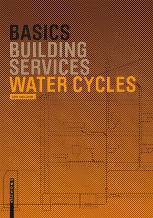 Buchcover Basics Water Cycles | Doris Haas-Arndt | EAN 9783035612936 | ISBN 3-0356-1293-5 | ISBN 978-3-0356-1293-6