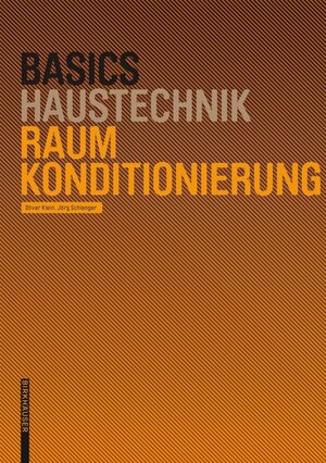 Buchcover Basics Raumkonditionierung | Oliver Klein | EAN 9783035612967 | ISBN 3-0356-1296-X | ISBN 978-3-0356-1296-7