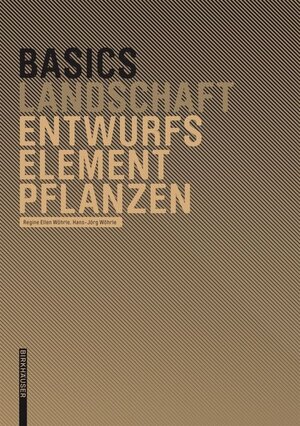 Buchcover Basics Entwurfselement Pflanze | Regine Ellen Wöhrle | EAN 9783035613094 | ISBN 3-0356-1309-5 | ISBN 978-3-0356-1309-4
