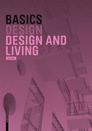Buchcover Basics Design and Living 2.A. | Jan Krebs | EAN 9783035616637 | ISBN 3-0356-1663-9 | ISBN 978-3-0356-1663-7