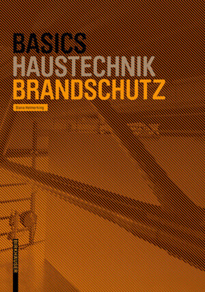 Buchcover Basics Brandschutz | Diana Helmerking | EAN 9783035618587 | ISBN 3-0356-1858-5 | ISBN 978-3-0356-1858-7