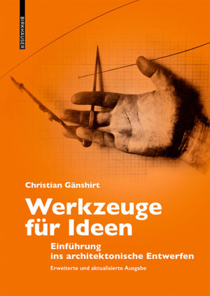 Buchcover Werkzeuge für Ideen | Christian Gänshirt | EAN 9783035621730 | ISBN 3-0356-2173-X | ISBN 978-3-0356-2173-0