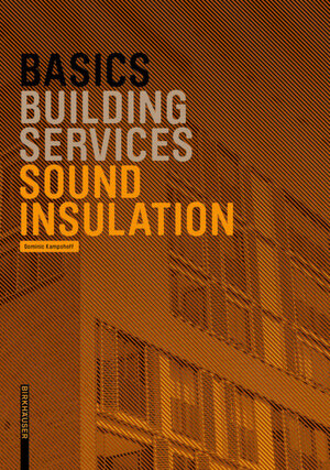 Buchcover Basics Sound Insulation | Dominic Kampshoff | EAN 9783035622065 | ISBN 3-0356-2206-X | ISBN 978-3-0356-2206-5
