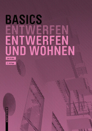 Buchcover Basics Entwerfen und Wohnen | Jan Krebs | EAN 9783035623192 | ISBN 3-0356-2319-8 | ISBN 978-3-0356-2319-2