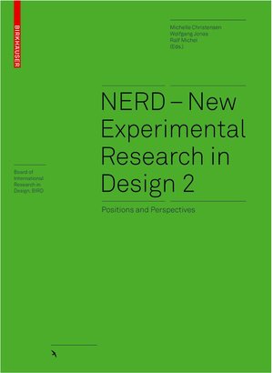 Buchcover NERD - New Experimental Research in Design 2 | EAN 9783035623673 | ISBN 3-0356-2367-8 | ISBN 978-3-0356-2367-3