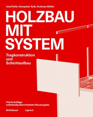 Buchcover Holzbau mit System | Josef Kolb | EAN 9783035626438 | ISBN 3-0356-2643-X | ISBN 978-3-0356-2643-8