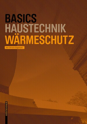 Buchcover Basics Wärmeschutz | Ann-Christin Siegemund | EAN 9783035627466 | ISBN 3-0356-2746-0 | ISBN 978-3-0356-2746-6