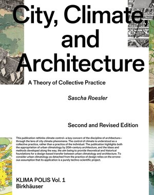 Buchcover City, Climate, and Architecture | Sascha Roesler | EAN 9783035629453 | ISBN 3-0356-2945-5 | ISBN 978-3-0356-2945-3