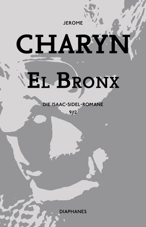 Buchcover El Bronx | Jerome Charyn | EAN 9783035800319 | ISBN 3-0358-0031-6 | ISBN 978-3-0358-0031-9