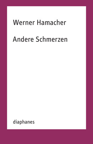 Buchcover Andere Schmerzen | Werner Hamacher | EAN 9783035805024 | ISBN 3-0358-0502-4 | ISBN 978-3-0358-0502-4