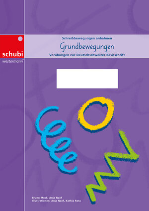 Buchcover Grundbewegungen zur Deutschschweizer Basisschrift - A4 | Bruno Mock | EAN 9783035902006 | ISBN 3-0359-0200-3 | ISBN 978-3-0359-0200-6