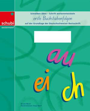 Buchcover Schreiblehrgang Deutschschweizer Basisschrift - erste Buchstabenfolgen | Bruno Mock | EAN 9783035902082 | ISBN 3-0359-0208-9 | ISBN 978-3-0359-0208-2