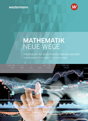 Buchcover Mathematik Neue Wege SII - Ausgabe für die Berufsmaturität in der Schweiz  | EAN 9783035913200 | ISBN 3-0359-1320-X | ISBN 978-3-0359-1320-0