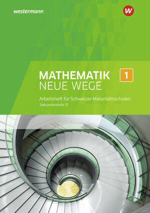 Buchcover Mathematik Neue Wege SII - Ausgabe für die Schweiz  | EAN 9783035914092 | ISBN 3-0359-1409-5 | ISBN 978-3-0359-1409-2