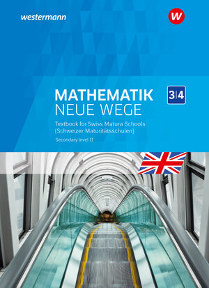 Buchcover Mathematik Neue Wege SII Englischsprachige Ausgabe für die Schweiz (Immersion) | EAN 9783035914399 | ISBN 3-0359-1439-7 | ISBN 978-3-0359-1439-9