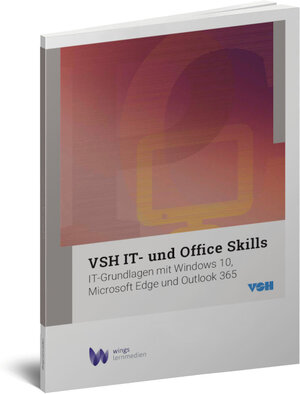 Buchcover VSH IT- und Office Skills 10-365 | Esther Wyss | EAN 9783036301679 | ISBN 3-0363-0167-4 | ISBN 978-3-0363-0167-9