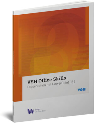 Buchcover VSH Office Skills mit PowerPoint 365 | Georges Wyttenbach | EAN 9783036301723 | ISBN 3-0363-0172-0 | ISBN 978-3-0363-0172-3