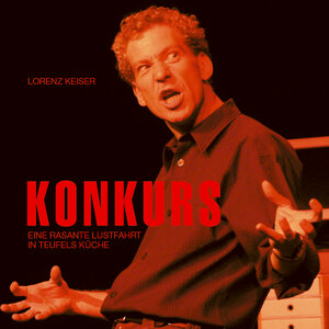 Buchcover Konkurs | Lorenz Keiser | EAN 9783036912196 | ISBN 3-0369-1219-3 | ISBN 978-3-0369-1219-6
