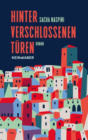 Buchcover Hinter verschlossenen Türen | Sacha Naspini | EAN 9783036950143 | ISBN 3-0369-5014-1 | ISBN 978-3-0369-5014-3