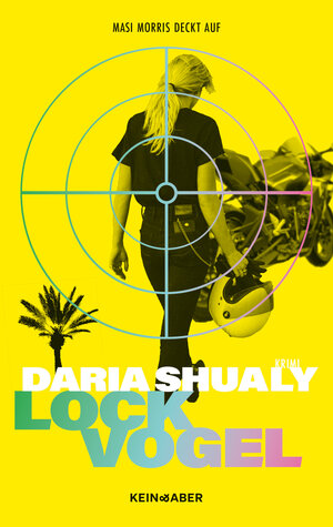 Buchcover Lockvogel | Daria Shualy | EAN 9783036950303 | ISBN 3-0369-5030-3 | ISBN 978-3-0369-5030-3
