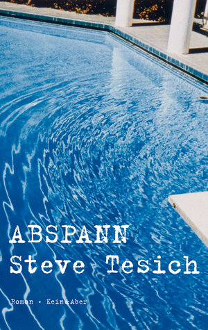 Buchcover Abspann | Steve Tesich | EAN 9783036951546 | ISBN 3-0369-5154-7 | ISBN 978-3-0369-5154-6