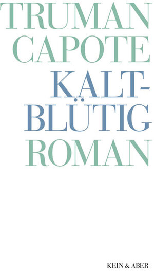 Buchcover Kaltblütig | Truman Capote | EAN 9783036951614 | ISBN 3-0369-5161-X | ISBN 978-3-0369-5161-4