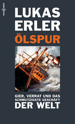 Buchcover Ölspur | Lukas Erler | EAN 9783036955629 | ISBN 3-0369-5562-3 | ISBN 978-3-0369-5562-9