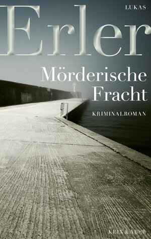 Buchcover Mörderische Fracht | Lukas Erler | EAN 9783036955919 | ISBN 3-0369-5591-7 | ISBN 978-3-0369-5591-9