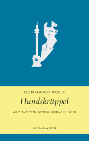 Buchcover Hundskrüppel | Gerhard Polt | EAN 9783036956084 | ISBN 3-0369-5608-5 | ISBN 978-3-0369-5608-4