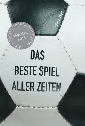 Buchcover Das beste Spiel aller Zeiten | EAN 9783036957005 | ISBN 3-0369-5700-6 | ISBN 978-3-0369-5700-5