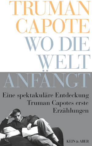 Buchcover Wo die Welt anfängt | Truman Capote | EAN 9783036957319 | ISBN 3-0369-5731-6 | ISBN 978-3-0369-5731-9