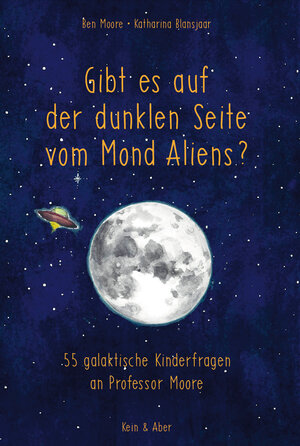 Buchcover Gibt es auf der dunklen Seite vom Mond Aliens? | Ben Moore | EAN 9783036957623 | ISBN 3-0369-5762-6 | ISBN 978-3-0369-5762-3