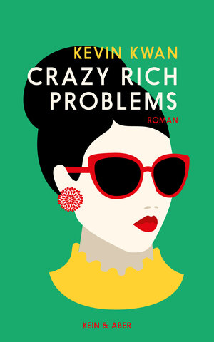 Buchcover Crazy Rich Problems | Kevin Kwan | EAN 9783036958064 | ISBN 3-0369-5806-1 | ISBN 978-3-0369-5806-4