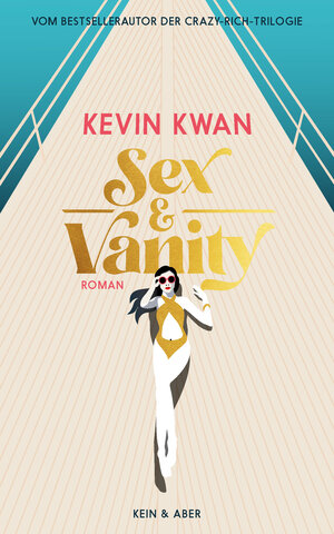 Buchcover Sex & Vanity – Inseln der Eitelkeiten | Kevin Kwan | EAN 9783036958354 | ISBN 3-0369-5835-5 | ISBN 978-3-0369-5835-4