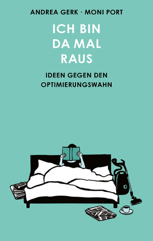 Buchcover Ich bin da mal raus | Andrea Gerk | EAN 9783036958460 | ISBN 3-0369-5846-0 | ISBN 978-3-0369-5846-0