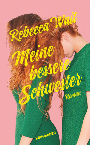 Buchcover Meine bessere Schwester | Rebecca Wait | EAN 9783036958828 | ISBN 3-0369-5882-7 | ISBN 978-3-0369-5882-8