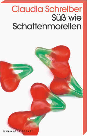 Buchcover Süß wie Schattenmorellen | Claudia Schreiber | EAN 9783036959832 | ISBN 3-0369-5983-1 | ISBN 978-3-0369-5983-2
