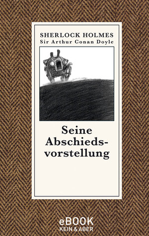 Buchcover Seine Abschiedsvorstellung | Sir Arthur Conan Doyle | EAN 9783036991283 | ISBN 3-0369-9128-X | ISBN 978-3-0369-9128-3