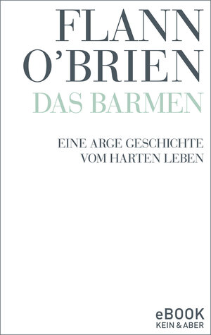 Buchcover Das Barmen | Flann O'Brien | EAN 9783036991405 | ISBN 3-0369-9140-9 | ISBN 978-3-0369-9140-5