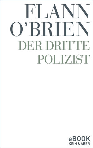 Buchcover Der dritte Polizist | Flann O'Brien | EAN 9783036991429 | ISBN 3-0369-9142-5 | ISBN 978-3-0369-9142-9