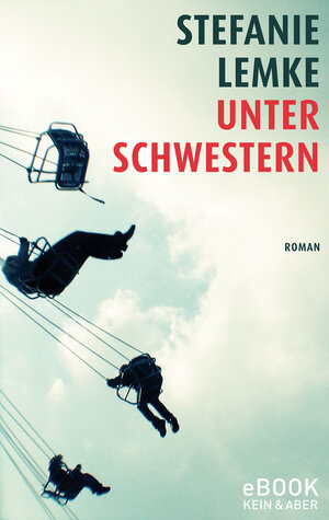 Buchcover Unter Schwestern | Stefanie Lemke | EAN 9783036991863 | ISBN 3-0369-9186-7 | ISBN 978-3-0369-9186-3