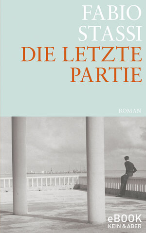 Buchcover Die letzte Partie | Fabio Stassi | EAN 9783036992501 | ISBN 3-0369-9250-2 | ISBN 978-3-0369-9250-1
