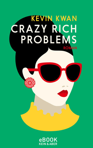 Buchcover Crazy Rich Problems | Kevin Kwan | EAN 9783036994239 | ISBN 3-0369-9423-8 | ISBN 978-3-0369-9423-9