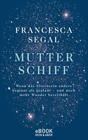 Buchcover Mutter Schiff | Francesca Segal | EAN 9783036994284 | ISBN 3-0369-9428-9 | ISBN 978-3-0369-9428-4