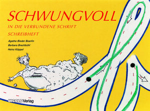 Buchcover Schwungvoll - Schreibheft | Agathe Bieder Boerlin | EAN 9783037000281 | ISBN 3-03700-028-7 | ISBN 978-3-03700-028-1