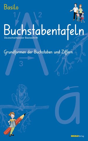 Buchcover Basilo - Buchstabentafeln Basisschrift  | EAN 9783037003404 | ISBN 3-03700-340-5 | ISBN 978-3-03700-340-4